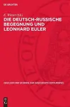 Die deutsch-russische Begegnung und Leonhard Euler cover