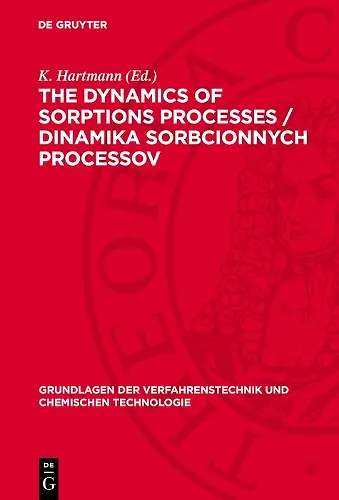 The dynamics of sorptions processes / Dinamika sorbcionnych processov cover