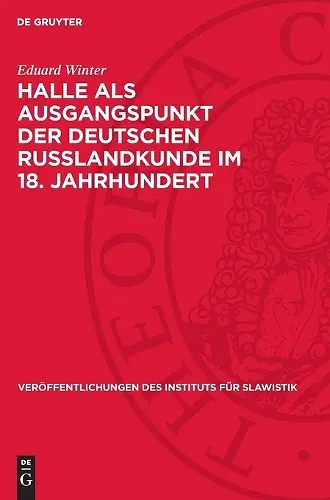 Halle ALS Ausgangspunkt Der Deutschen Russlandkunde Im 18. Jahrhundert cover
