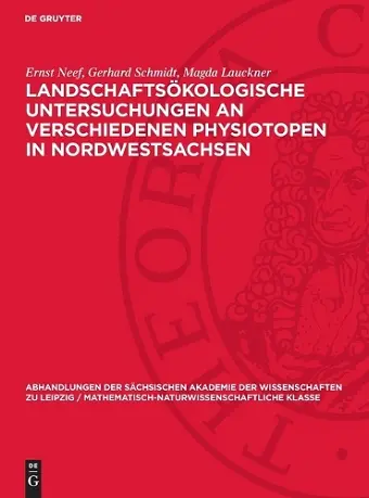 Landschaftsökologische Untersuchungen an verschiedenen Physiotopen in Nordwestsachsen cover