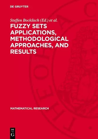 Fuzzy Sets Applications, Methodological Approaches, and Results cover