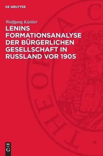 Lenins Formationsanalyse Der Bürgerlichen Gesellschaft in Rußland VOR 1905 cover