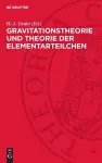 Gravitationstheorie Und Theorie Der Elementarteilchen cover