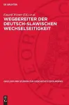 Wegbereiter Der Deutsch-Slawischen Wechselseitigkeit cover