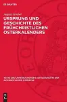Ursprung Und Geschichte Des Frühchristlichen Osterkalenders cover