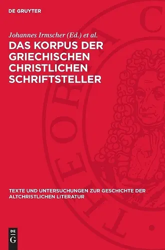 Das Korpus Der Griechischen Christlichen Schriftsteller cover