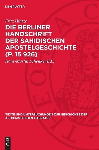 Die Berliner Handschrift Der Sahidischen Apostelgeschichte (P. 15 926) cover