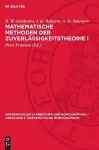 Mathematische Methoden Der Zuverlässigkeitstheorie I cover