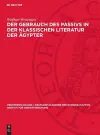 Der Gebrauch Des Passivs in Der Klassischen Literatur Der Ägypter cover