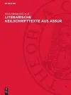 Literarische Keilschrifttexte Aus Assur cover