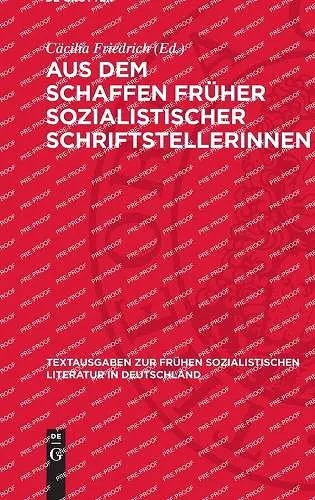 Aus Dem Schaffen Früher Sozialistischer Schriftstellerinnen cover