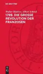 1789. Die Große Revolution Der Franzosen cover