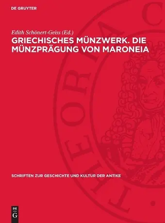Griechisches Münzwerk. Die Münzprägung Von Maroneia cover