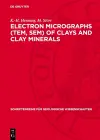 Electron micrographs (TEM, SEM) of clays and clay minerals cover