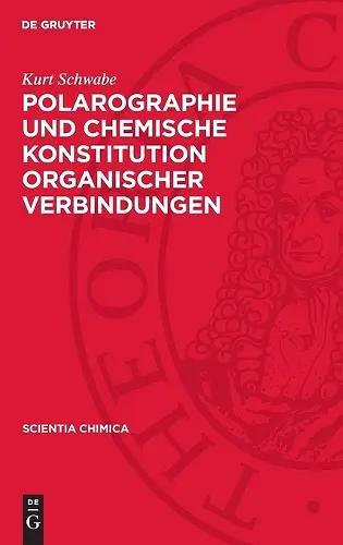 Polarographie Und Chemische Konstitution Organischer Verbindungen cover