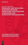Probleme Und Methoden Zur Einschätzung Komplexer Ökologischer Wirkungen Von Wirtschaftsmaßnahmen cover