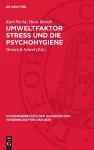Umweltfaktor Stress Und Die Psychohygiene cover