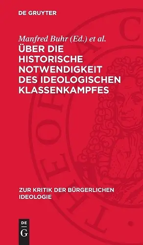 Über Die Historische Notwendigkeit Des Ideologischen Klassenkampfes cover
