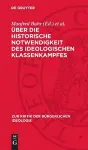 Über Die Historische Notwendigkeit Des Ideologischen Klassenkampfes cover