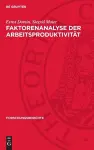 Faktorenanalyse Der Arbeitsproduktivität cover