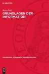 Grundlagen Der Information cover
