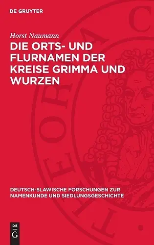 Die Orts- Und Flurnamen Der Kreise Grimma Und Wurzen cover