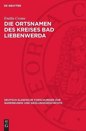 Die Ortsnamen Des Kreises Bad Liebenwerda cover