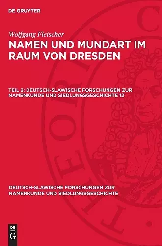 Wolfgang Fleischer: Namen Und Mundart Im Raum Von Dresden. Teil 2 cover