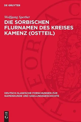 Die Sorbischen Flurnamen Des Kreises Kamenz (Ostteil) cover
