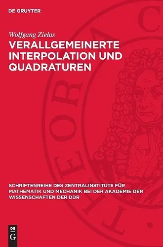 Verallgemeinerte Interpolation Und Quadraturen cover