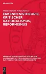 Erkenntnistheorie, Kritischer Rationalismus, Reformismus cover