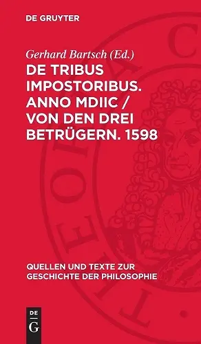 de Tribus Impostoribus. Anno MDIIC / Von Den Drei Betrügern. 1598 cover