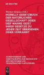 Morelly Gesetzbuch Der Natürlichen Gesellschaft Oder Der Wahre Geist Ihrer Gesetze Zu Jeder Zeit Übersehen Oder Verkannt cover