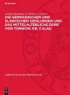 Die Germanischen Und Slawischen Siedlungen Und Das Mittelalterliche Dorf Von Tornow, Kr. Calau cover