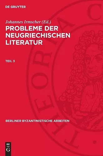 Probleme Der Neugriechischen Literatur. Teil 3 cover