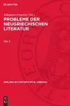 Probleme Der Neugriechischen Literatur. Teil 3 cover