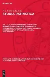 Papers Presented to the Fifth International Conference on Patristic Studies Held in Oxford 1967, Part II: Classica, Philosophica Et Ethica, Theologica, Augustiniana cover