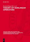 Theory of Nonlinear Operators cover