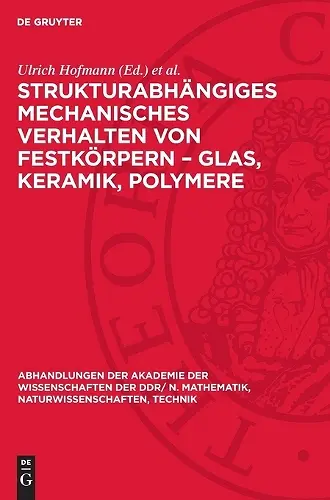 Strukturabhängiges Mechanisches Verhalten Von Festkörpern - Glas, Keramik, Polymere cover