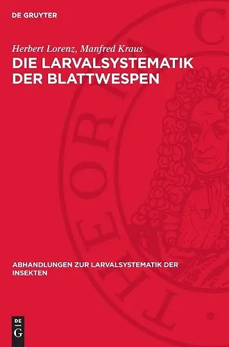 Die Larvalsystematik Der Blattwespen cover