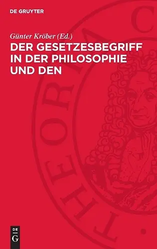 Der Gesetzesbegriff in Der Philosophie Und Den Einzelwissenschaften cover
