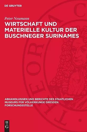 Wirtschaft Und Materielle Kultur Der Buschneger Surinames cover