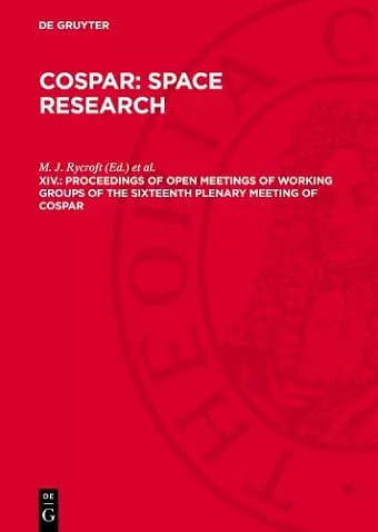 Proceedings of Open Meetings of Working Groups of the Sixteenth Plenary Meeting of COSPAR cover