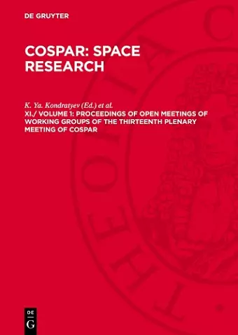 Proceedings of Open Meetings of Working Groups of the Thirteenth Plenary Meeting of COSPAR cover