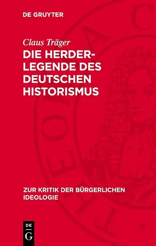 Die Herder-Legende Des Deutschen Historismus cover