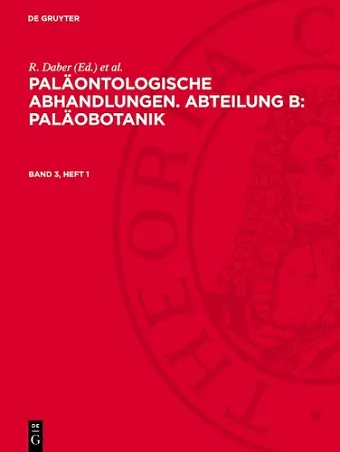 Paläontologische Abhandlungen. Abteilung B: Paläobotanik. Band 3, Heft 1 cover