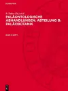 Paläontologische Abhandlungen. Abteilung B: Paläobotanik. Band 3, Heft 1 cover