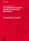 Die Scholastische Methode Im 12. Und Beginnenden 13. Jahrhundert cover