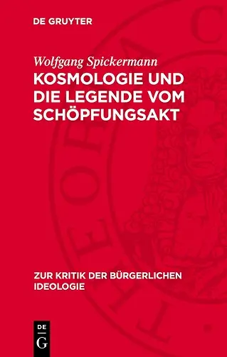 Kosmologie Und Die Legende Vom Schöpfungsakt cover