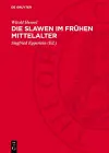 Die Slawen Im Frühen Mittelalter cover